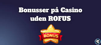 EU Casino Uden ROFUS Spil Sikkert og Uden Bekymringer EU Casino Uden ROFUS Spil Sikkert og Uden Bekymringer